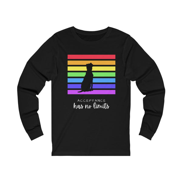 Acceptance Has No Limits Jersey Tee Black long sleeve t-shirt  with a black dog sitting in front of 7 horizontal lines  in the rainbow colors with the phrase Acceptance has not limits underneath.