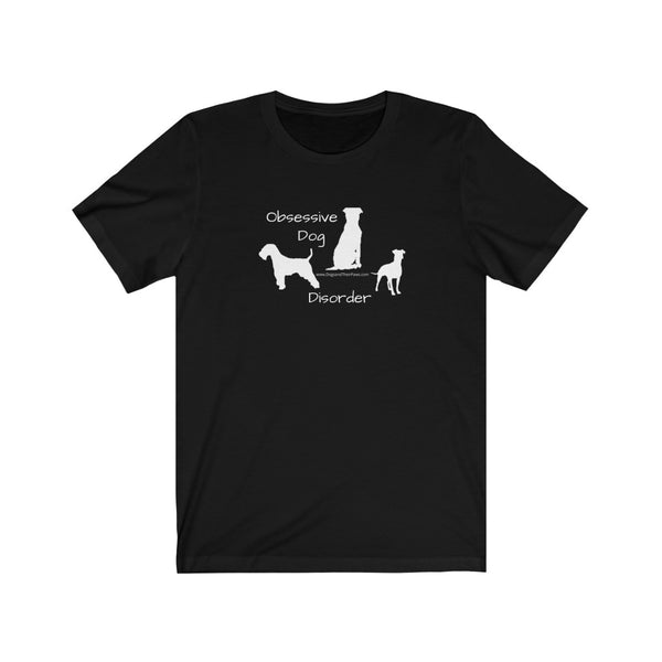Obsessive Dog Disorder Tee - Image Description - black t-shirt with white image of 3 dogs scattered with the phase Obsessive Dog Disorder 