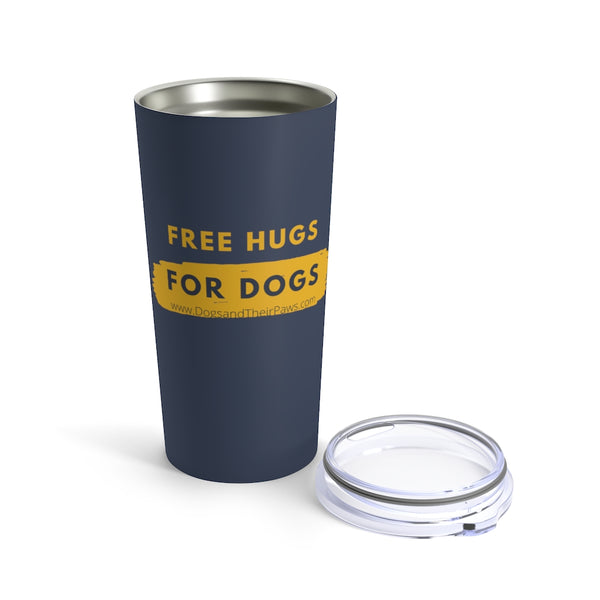 Free Hugs for Dogs 20 oz Tumbler - Free Hugs in yellow on a blue tumbler with a rough band of yellow and the words For Dogs written in blue facing forward. A clear lid is sitting next to the open tumbler.