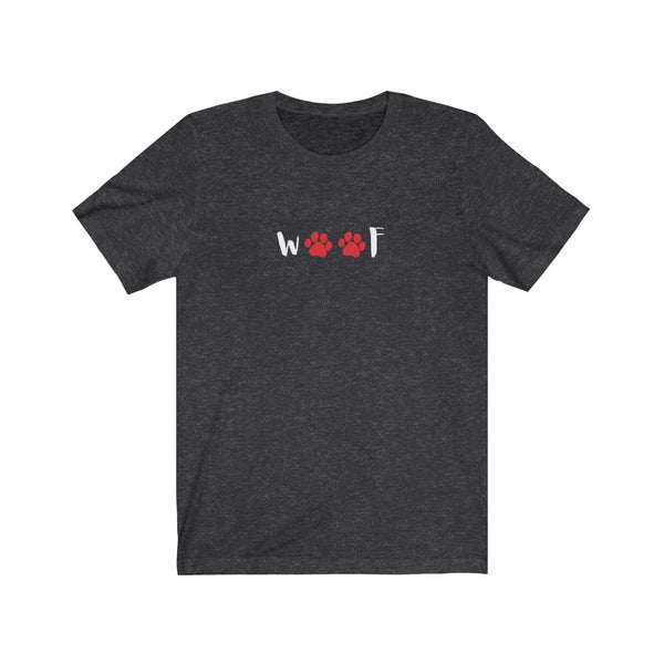 Woof Tee - Image Description - Dark Grey Heather t-shirt with the word Woof, in white, across the front.  The letter O is represented by red paw prints.