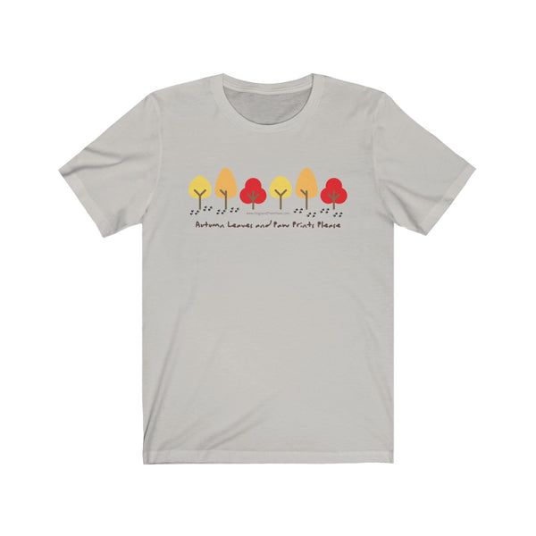Image Description:  Grey T-shirt with a row of 6 trees in yellow, orange and red with paw prints going into the middle with the dogs and their paws url with the words "Autumn Leave and Paw Prints Please" below the line of trees and paw prints.