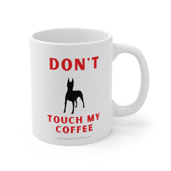 Don't Touch My Coffee Mug