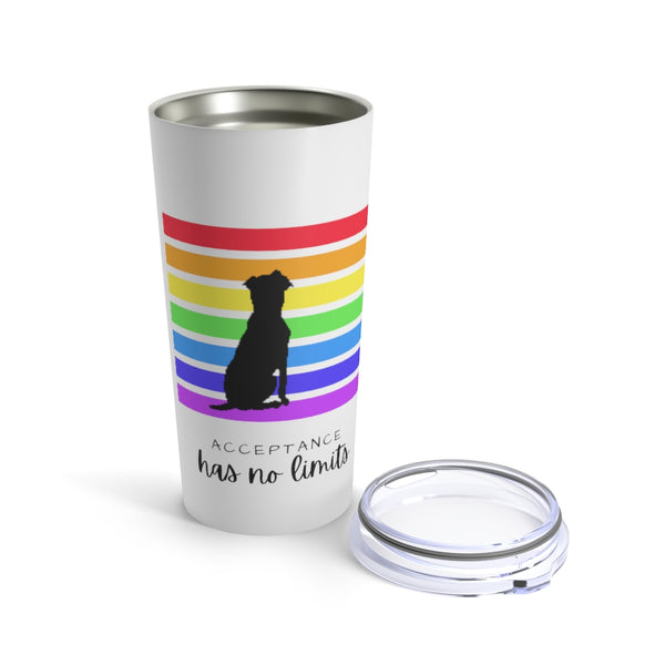 Acceptance Has No Limits white Insulated tumbler with a black dog sitting in front of 7 horizontal lines  in the rainbow colors  on a white background with a clear lid sitting next to the travel tumbler